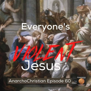 Everyone's Violent Jesus - AC060