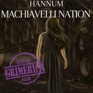 #758 - Steven Hannum - Machiavelli Nation | The Collapse of Modern Power Structures