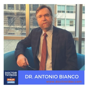75: Fat, Foggy, and Depressed After Thyroidectomy?  You May Benefit From T3, with Dr. Antonio Bianco from Rush University