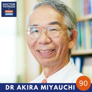 90: The Results of 30 Years of Patients Receiving Active Surveillance Instead of Surgery → Dr. Akira Miyauchi from Kuma Hospital in Kobe, Japan