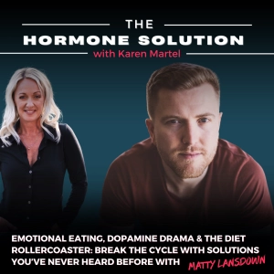 Emotional Eating, Dopamine Drama & The Diet Rollercoaster: Break the Cycle with Solutions You've Never Heard Before with Matty Lansdown