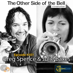 Episode #101 - Greg Spence and Julie Baxes