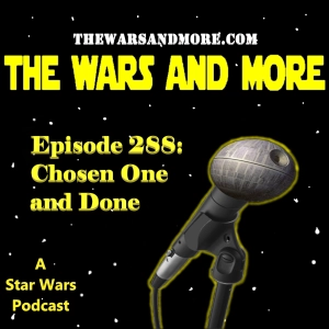 288: Chosen One and Done
