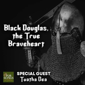 Black Douglas, True Story of Braveheart