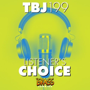 TBJ199: Listener's Choice