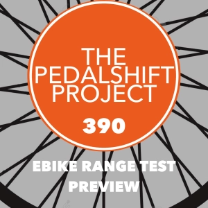 390: eBike Range Test Preview