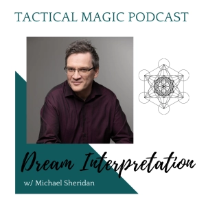 E.180 Dream Interpretation w/ Michael Sherida