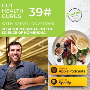 Sebastien Bureau on The Science of Kombucha