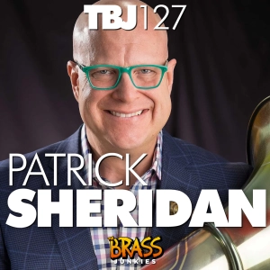 TBJ127: Patrick Sheridan on choosing projects, the Big Bottom Band and the difference between play and work