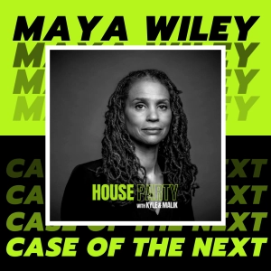 Session 55 UNLOCKED - Case Of The Next (ft. Maya Wiley)