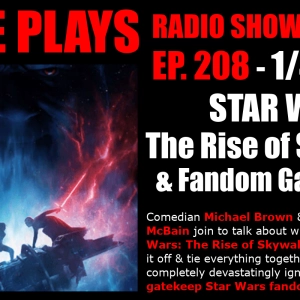 Star Wars: The Rise of Skywalker & Fandom Gatekeeping! - Episode 208 - 1/4/2020