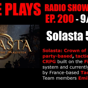 Solasta 5E CRPG! - Episode 200 - 9/14/2019