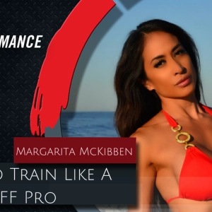107. 6 Steps to Train Like a WBFF Pro with Margarita McKibben