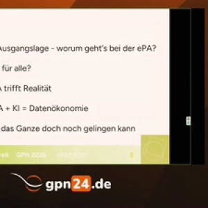 Digitalisierung in der Medizin 2026 – elektronische Patientenakte (ePA) für alle? SOS! (gpn24)