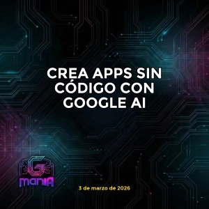CREA APPS SIN CÓDIGO CON GOOGLE AI