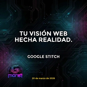 GOOGLE STITCH: TU VISIÓN WEB HECHA REALIDAD.