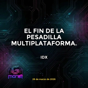IDX: EL FIN DE LA PESADILLA MULTIPLATAFORMA.