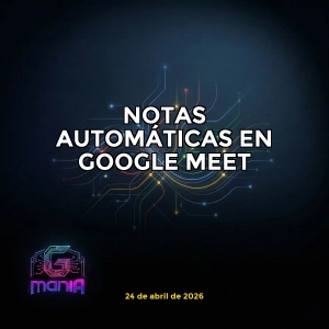 Tomar notas por mí (en Google Meet) | Captura acuerdos clave con IA y Gemini