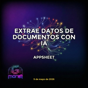 Google AppSheet | Automatiza extracción de datos de documentos con IA