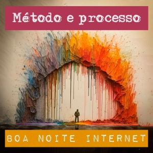 Método e processo, com Maurício Mota