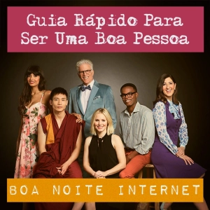 Guia Rápido Para Ser Uma Boa Pessoa