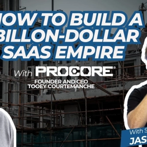 How Tooey Courtemanche Built a $1B+ ARR Construction SaaS Empire Over 23 Years