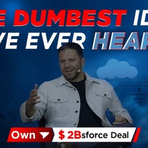 “The Dumbest Idea I’ve Ever Heard” — How Own Became a $2B Salesforce Acquisition