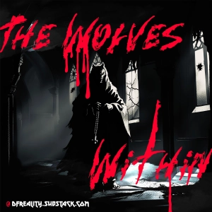 Tractatus I: The Wolves Within