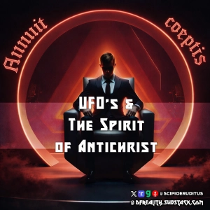 UFO's & The Spirit of Antichrist