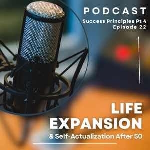 Success Principles Part 4 | Ep. 22