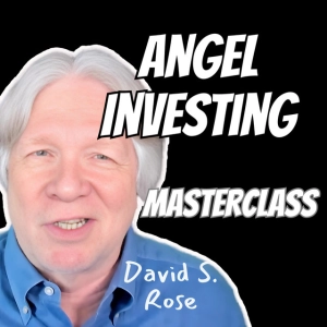 Angel Investing: Masterclass