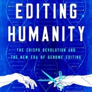 Editing Humanity - The CRISPR Revolution and the New Era of Genome Editing (Myth20c - Ep274)