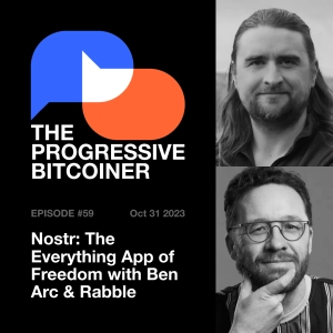 TPB59 - Nostr: The Everything App of Freedom with Ben Arc & Rabble