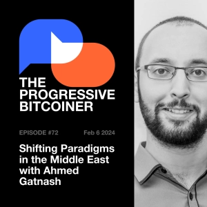 TPB72 - Shifting Paradigms in the Middle East with Ahmed Gatnash