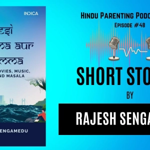 Ep. 48: "Desi, Dharma aur Dilemma"