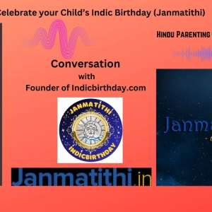 Ep. 5: Celebrating Indic Birthdays (Janmatithis)