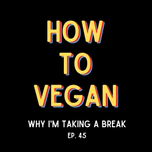 Why I'm Taking A Break