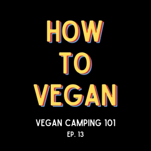 Vegan Camping 101