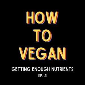 Getting Enough Nutrients