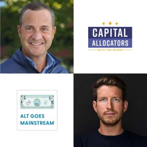 🎥 Capital Allocators' Ted Seides - the capital allocator behind the mic