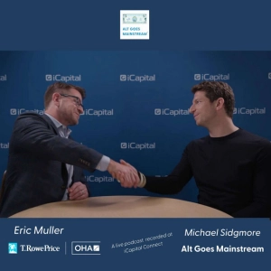 🎥 Oak Hill Advisors' Eric Muller - operating at the intersection of public and private credit: live from iCapital Connect