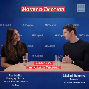 🎥 Ardian’s Ava Mallin - “managing money is managing emotion”