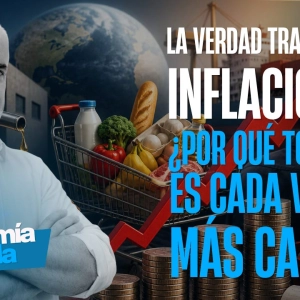 🚨 ¿Por qué TODO es cada vez más caro?: La verdad sobre la inflación🛍️
