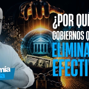 ¿Por qué los gobiernos quieren ELIMINAR el dinero en EFECTIVO?💵