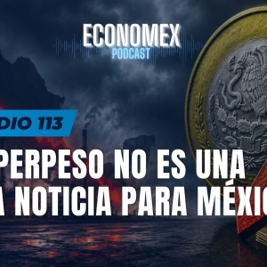 Episodio 113 | El SUPERPESO NO es una buena noticia para México