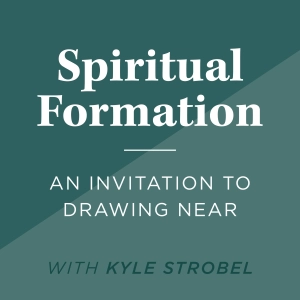 The Forgotten Doctrines of Spiritual Formation: Infusion