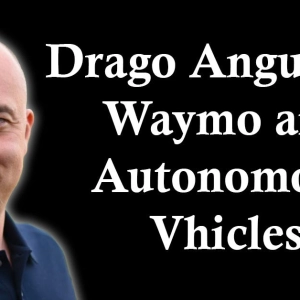 Drago Anguelov: Waymo and Autonomous Vehicles