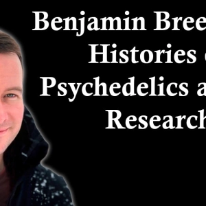 Benjamin Breen: The Intersecting Histories of Psychedelics and AI Research