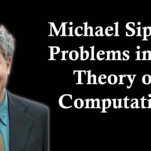 Michael Sipser: Problems in the Theory of Computation