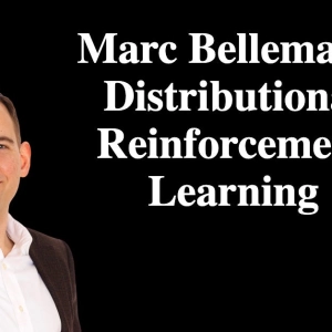 Marc Bellemare: Distributional Reinforcement Learning